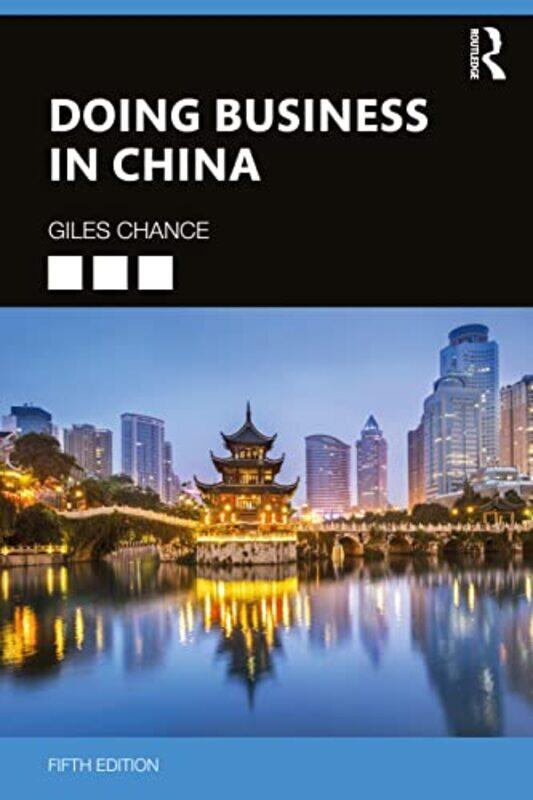 

Doing Business in China by Giles Chance-Paperback