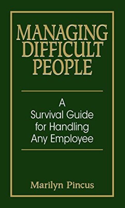 

Managing Difficult People by Marilyn Pincus-Paperback