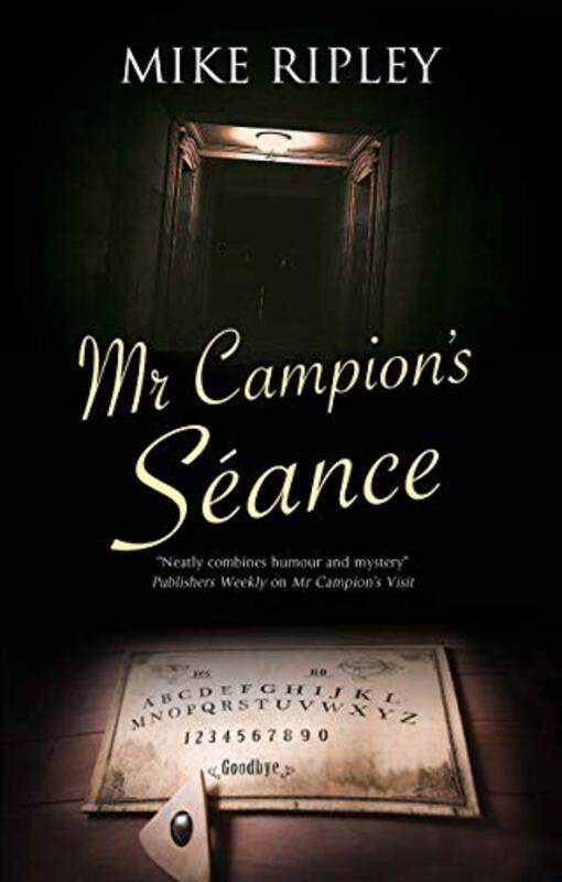 

Mr Campions Seance by Mike Contributor Ripley-Hardcover