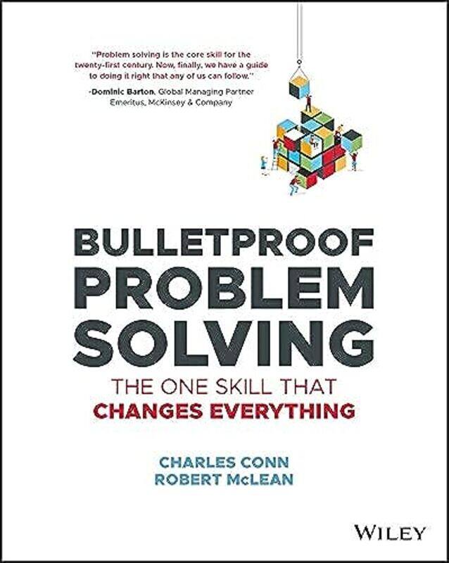 

Bulletproof Problem Solving by Charles ConnRobert McLean-Paperback