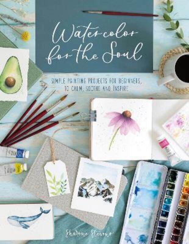 

Watercolor for the Soul.paperback,By :Sharone Stevens
