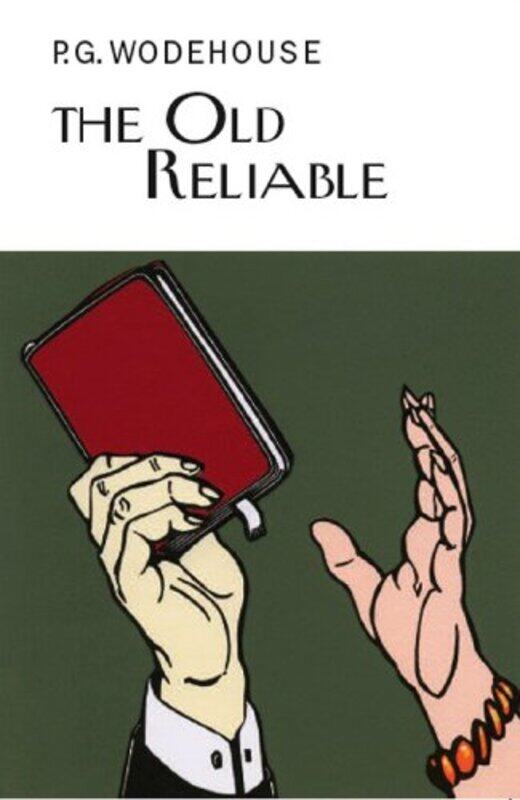 

The Old Reliable by PG Wodehouse-Hardcover