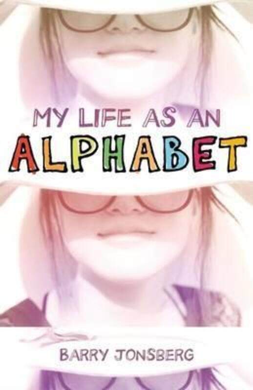 

My Life As an Alphabet.paperback,By :Barry Jonsberg