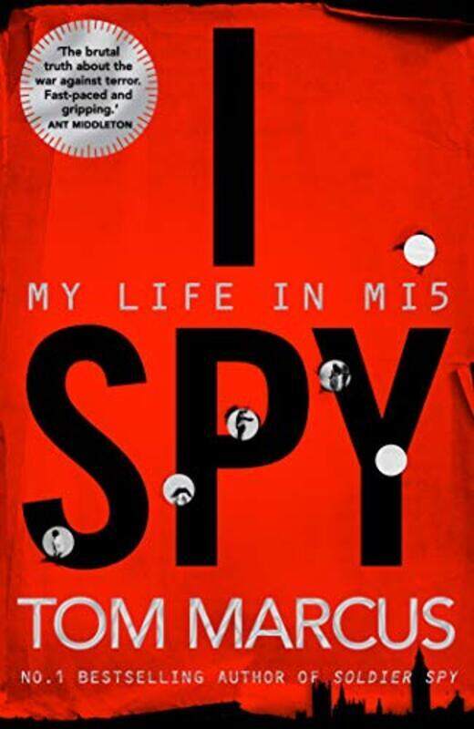 

I Spy: My Life in MI5, Paperback, By: Tom Marcus