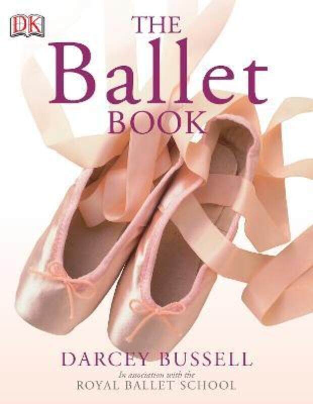 

The Ballet Book,Paperback, By:Darcey Bussell