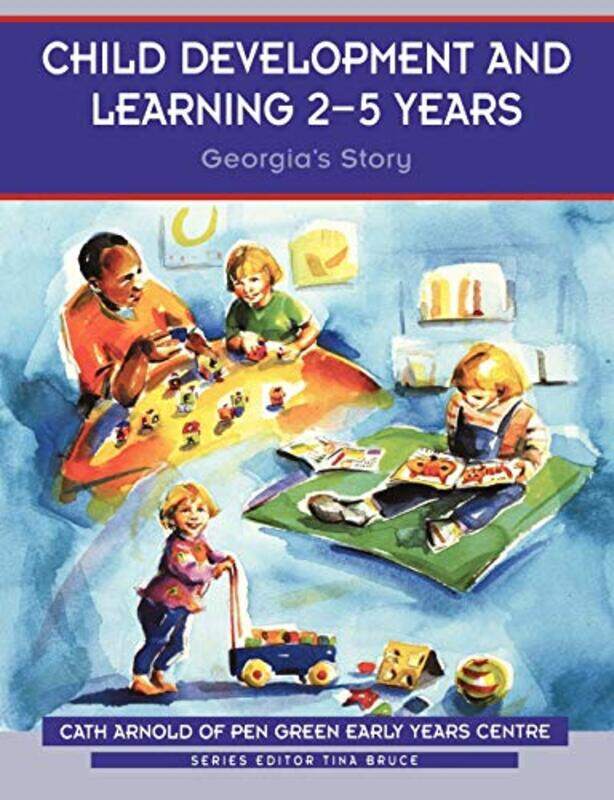 

Child Development and Learning 25 Years by Cath Arnold-Paperback