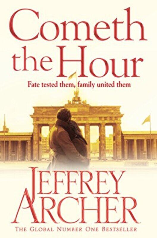 

Cometh the Hour (The Clifton Chronicles), Paperback Book, By: Jeffrey Archer