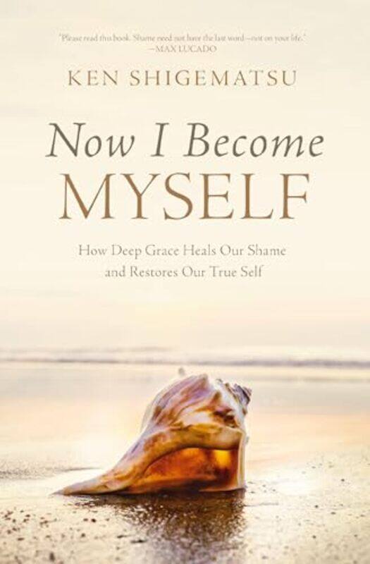 

Now I Become Myself by Ken Shigematsu-Paperback
