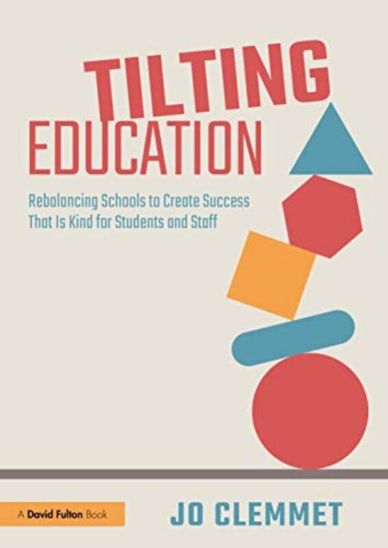 

Tilting Education by Jo Clemmet-Paperback