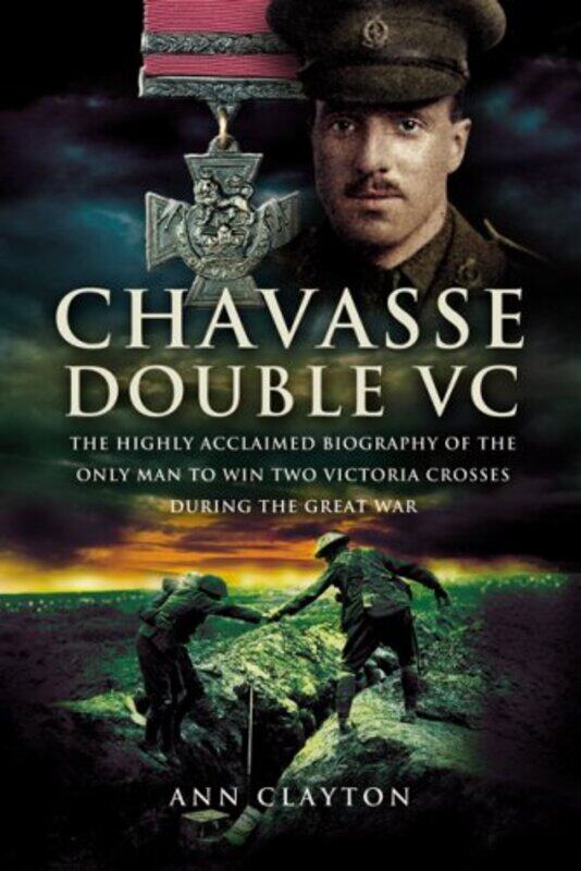 

Chavasse Double VC by Ann Clayton-Paperback