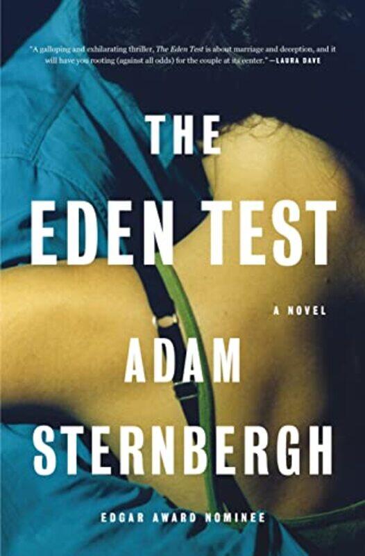 

The Eden Test by Adam Sternbergh-Hardcover