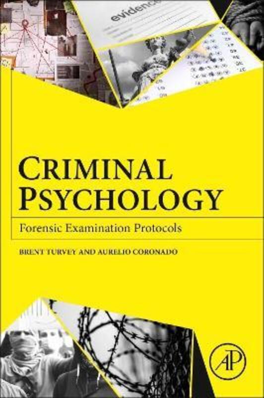 Criminal Psychology,Paperback, By:Brent E. Turvey (Forensic Criminologist Director, The Forensic Criminology Institute (Sitka, Alaska,