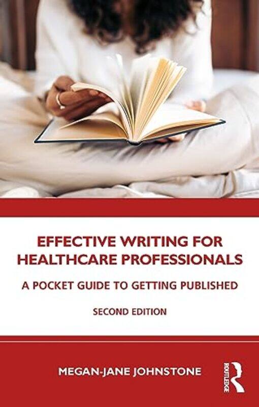 

Effective Writing for Healthcare Professionals by Jo BoalerJen MunsonCathy Williams-Paperback