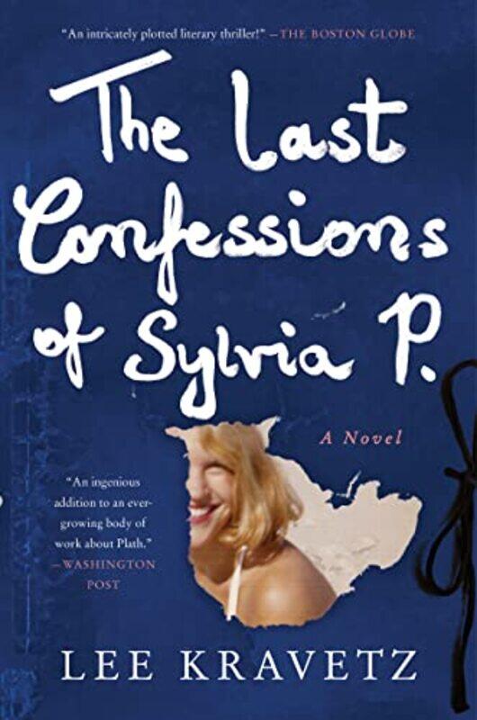 

The Last Confessions Of Sylvia P by Lee Kravetz-Paperback