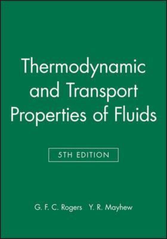 Thermodynamic and Transport Properties of Fluids.paperback,By :G. F. C. Rogers; Y. R. Mayhew