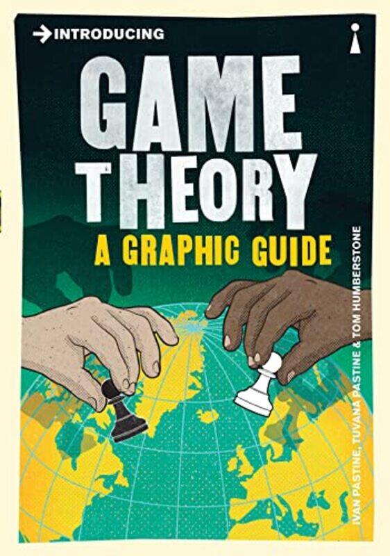 

Introducing Game Theory by Anne RooneyAnne Rooney-Paperback