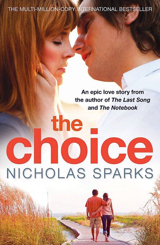 

The Choice, Paperback Book, By: Nicholas Sparks