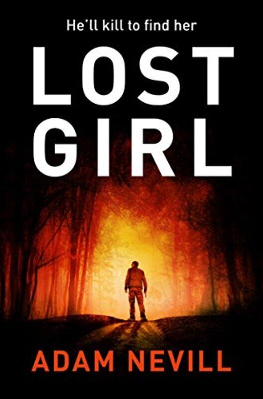 

Lost Girl by Adam Nevill-Paperback