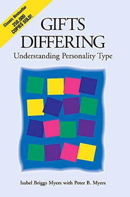 

Gifts Differing Understanding Personality Type The Original Book Behind The Myersbriggs Type Ind By Myers, Isabel Briggs Paperback