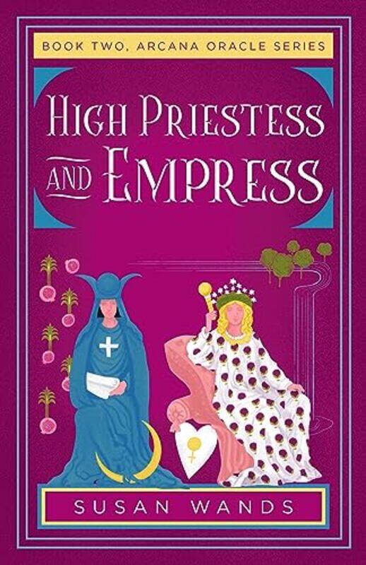 

High Priestess and Empress by Susan Wands-Paperback