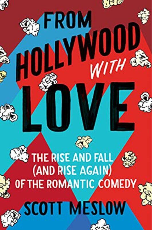 

From Hollywood with Love by Scott Meslow-Hardcover