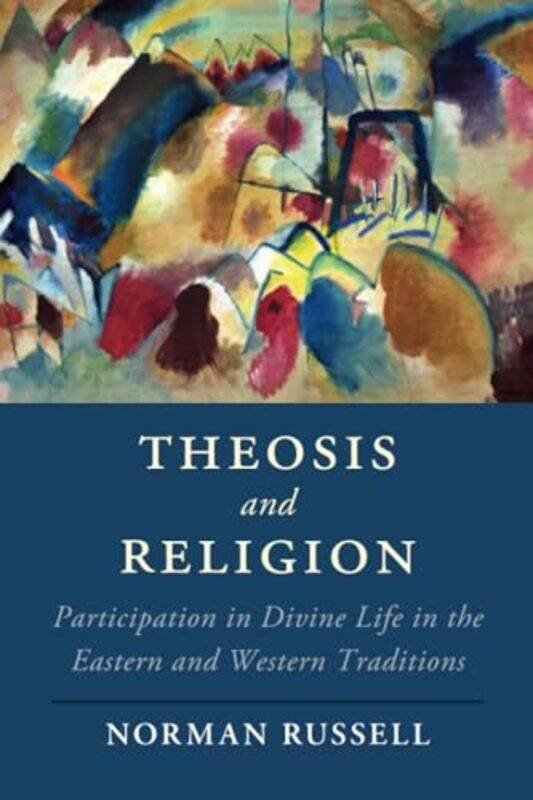 

Theosis And Religion by Norman (University of Oxford) Russell-Paperback