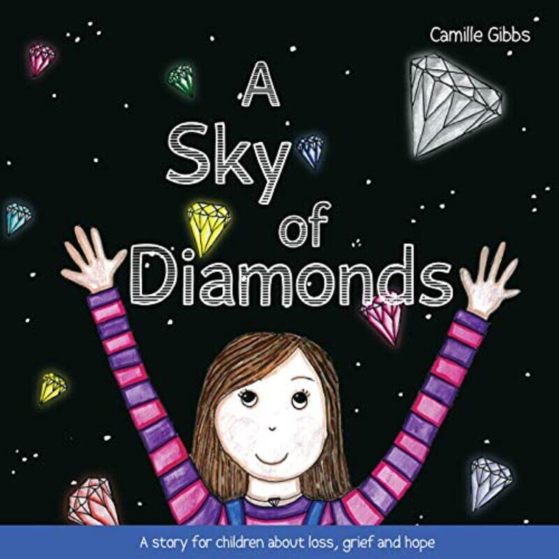 

A Sky of Diamonds by Camille Gibbs-Paperback