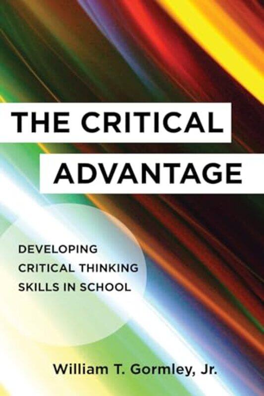 

The Critical Advantage by William T Gormley Jr-Paperback