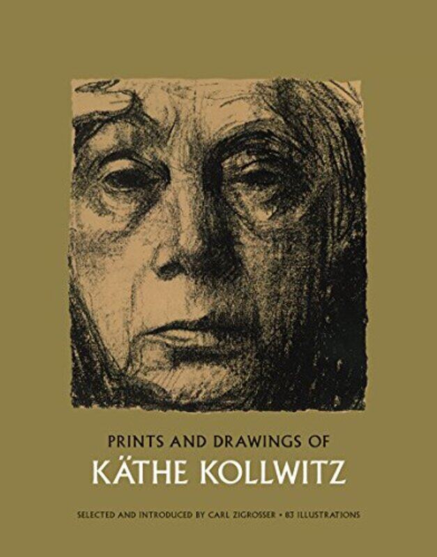 

Prints and Drawings by Kathe Kollwitz-Paperback
