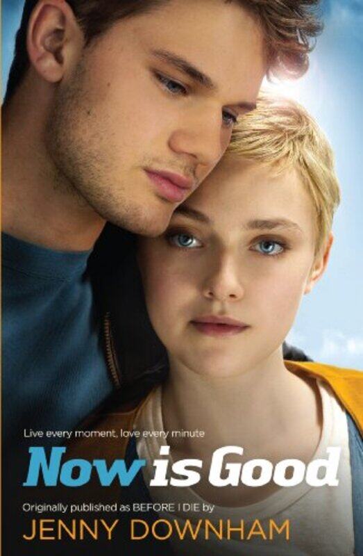 

Now is Good Also published as Before I Die by Jenny Downham-Paperback