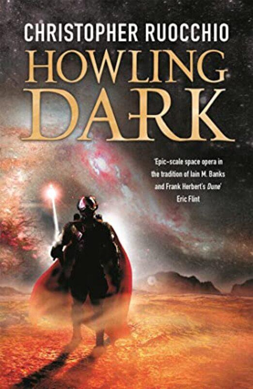 

Howling Dark by Christopher Ruocchio-Paperback