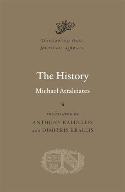 

The History by Michael AttaleiatesAnthony KaldellisDimitris Krallis-Hardcover