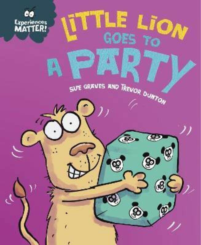 

Experiences Matter: Little Lion Goes to a Party,Hardcover,BySue Graves