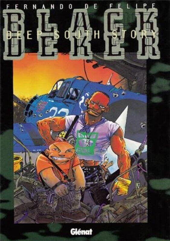 

Black Deker, tome Deep South story,Paperback,By:Fernando de Felipe