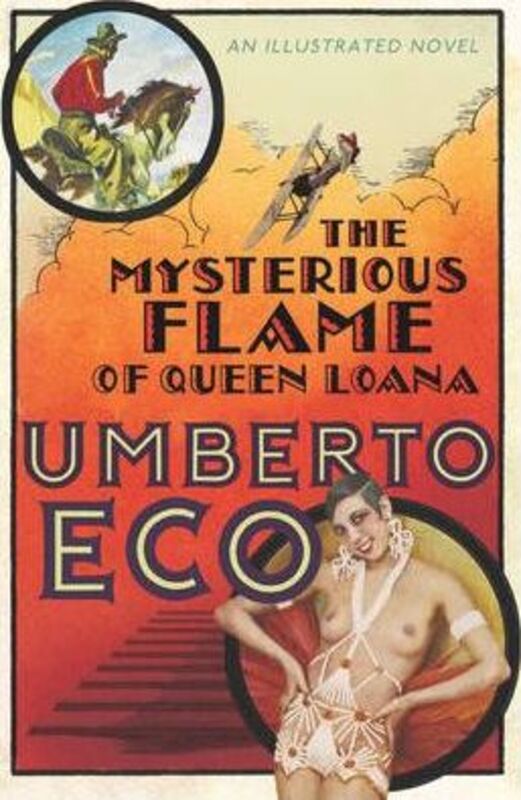 ^(R)The Mysterious Flame of Queen Loana.Hardcover,By :Umberto Eco