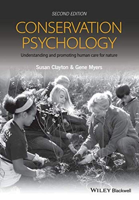 

Conservation Psychology by Susan College of Wooster ClaytonGene Western Washington University Myers-Paperback