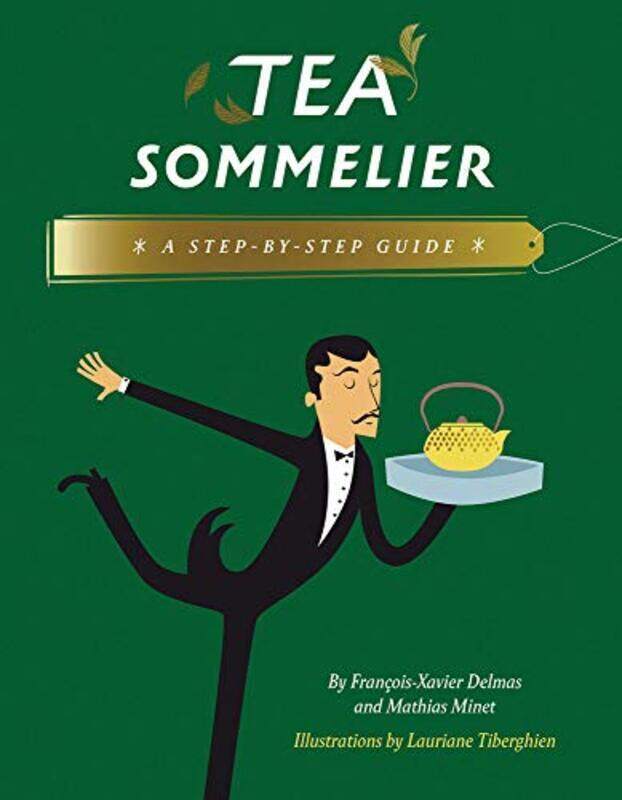 

Tea Sommeleir A Step-by-Step Guide by Hardcover