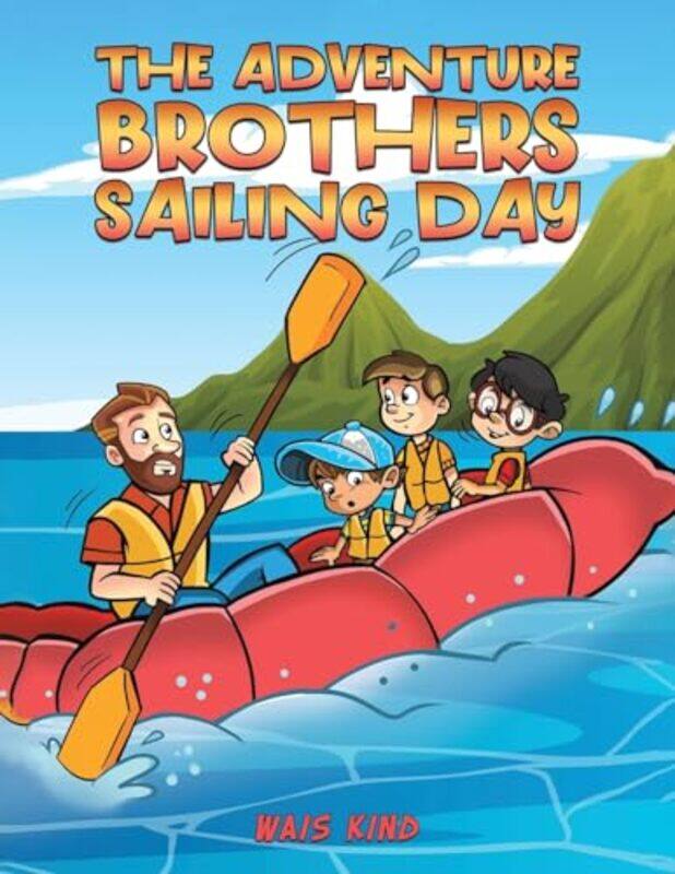 

The Adventure Brothers Sailing Day by Wais Kind-Paperback