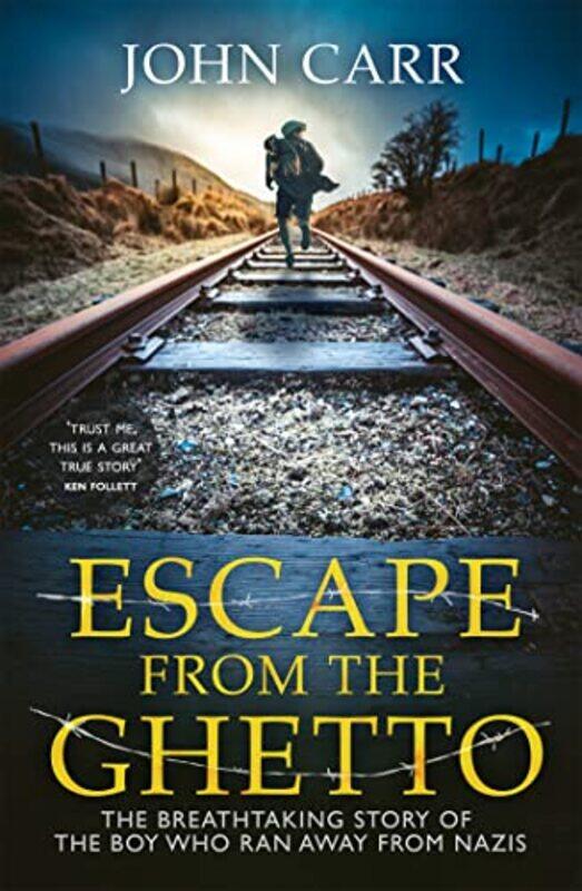 

Escape From the Ghetto by John Carr-Paperback