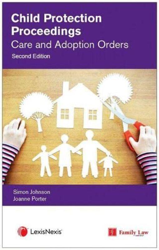 

Child Protection Proceedings Care and Adoption Orders -Paperback