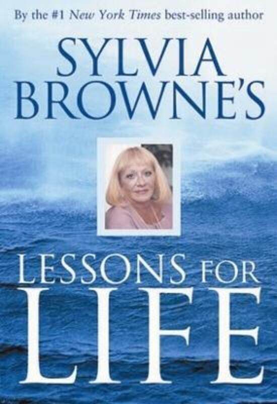 

Sylvia Browne's Lessons for Life.Hardcover,By :Sylvia Browne