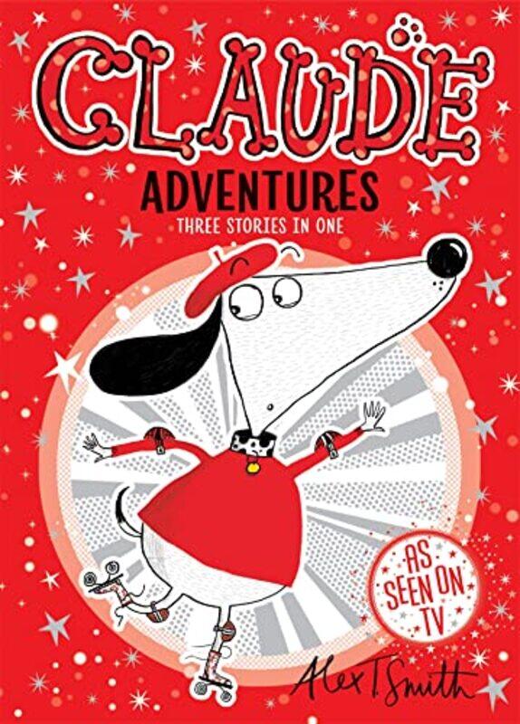 

Claude Adventures by Alex T Smith-Paperback