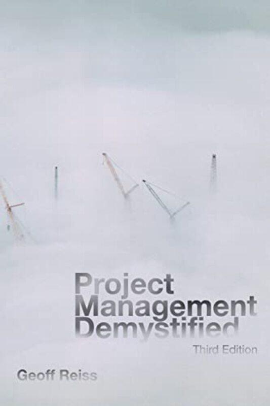 

Project Management Demystified by Geoff Reiss-Paperback