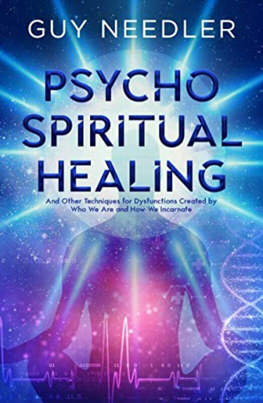 

Psychospiritual Healing by Guy Steven Needler-Paperback