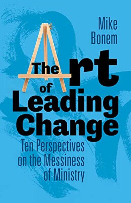 

The Art of Leading Change by Chris Curtis-Hardcover