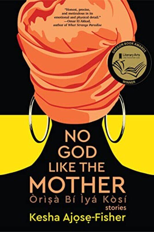 

No God Like the Mother by Kesha Ajose-Fisher-Paperback