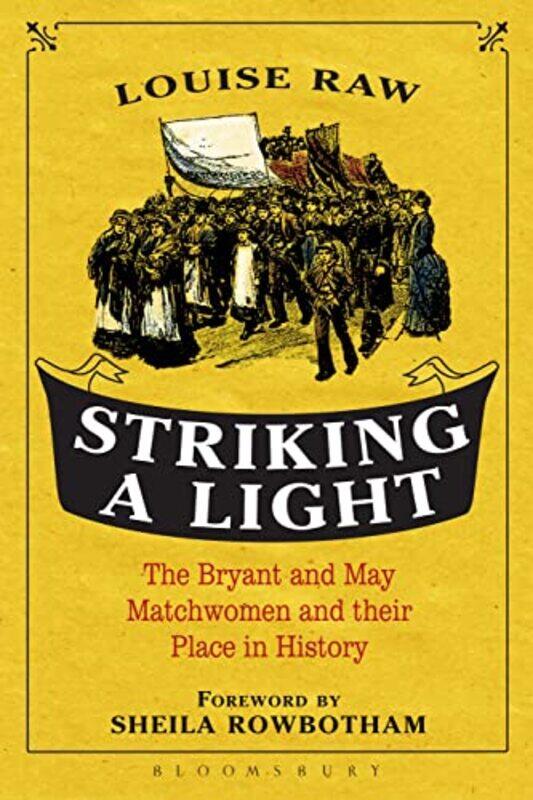 

Striking a Light by Dr Louise Raw-Paperback