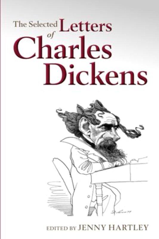 

The Selected Letters of Charles Dickens by Devon Young-Paperback