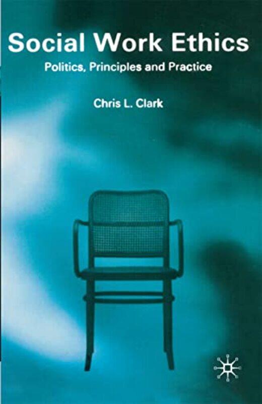 

Social Work Ethics by Chris Clark-Paperback