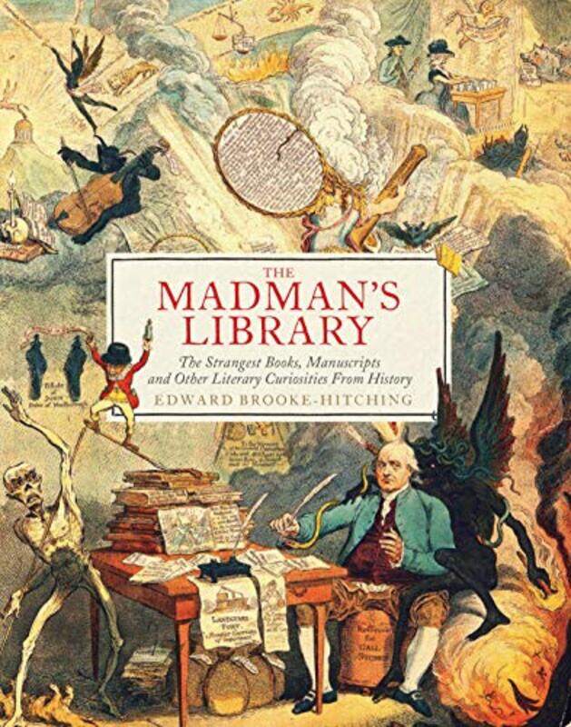 

Madmans Library,Hardcover by Edward Brooke-Hitching